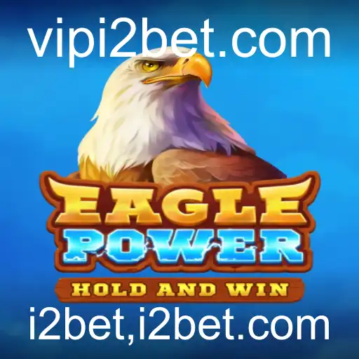 EaglePower: Um Mergulho no Universo de Aventuras de i2bet